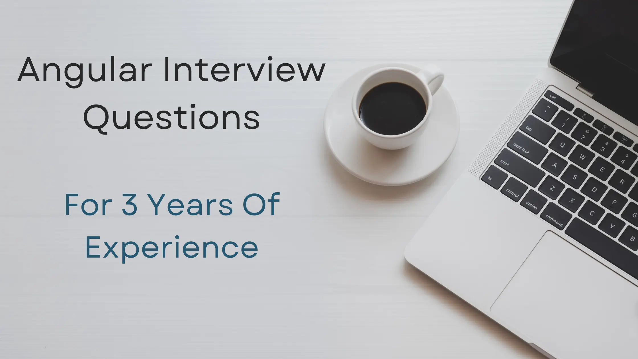 Angular Developer Interview Questions For 3 Years Of Experience