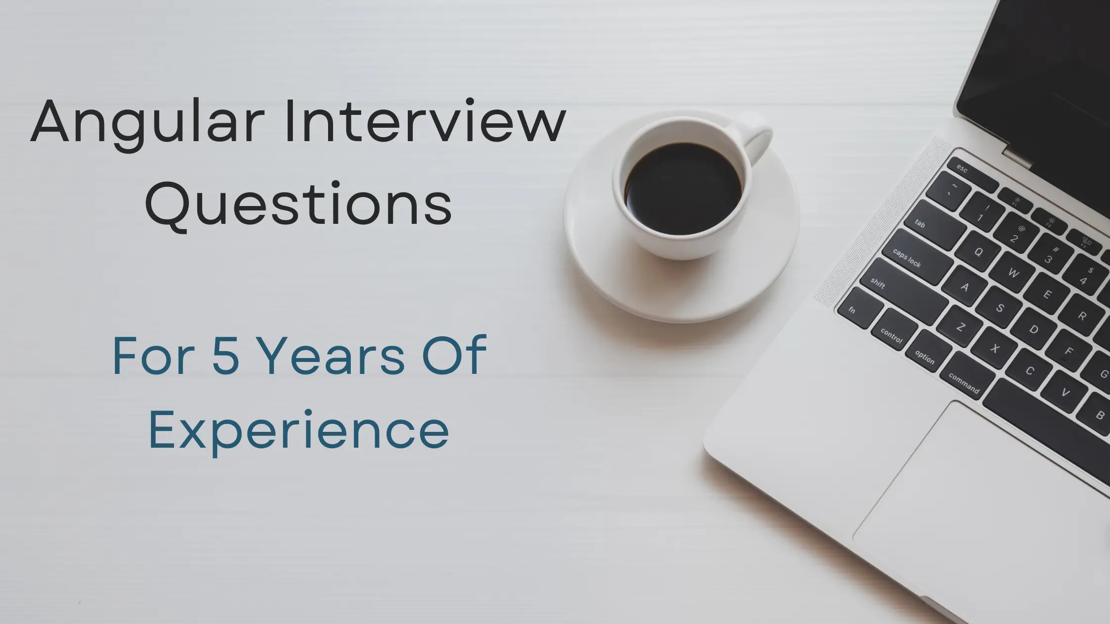 Angular Developer Interview Questions For 5 Years Of Experience